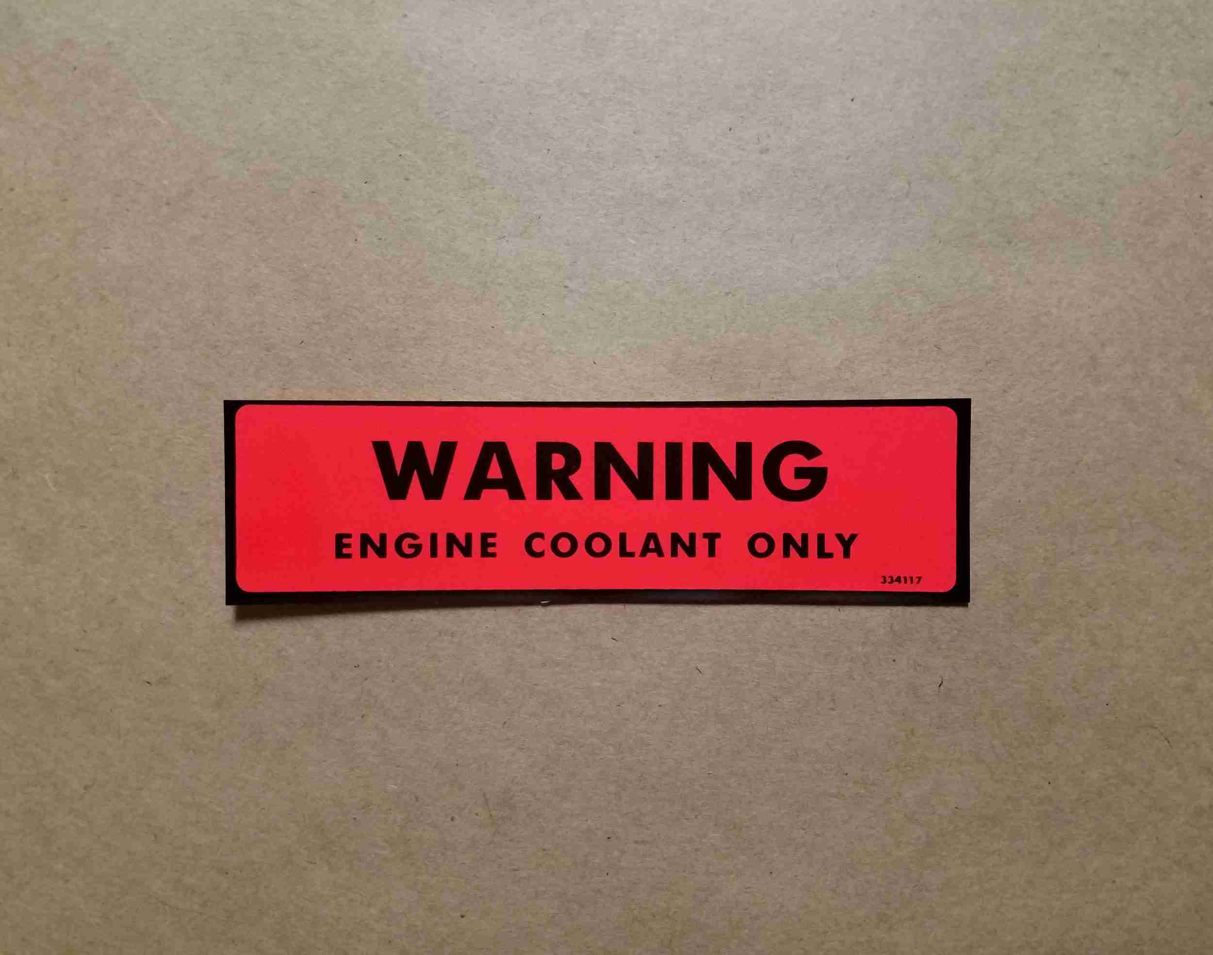 Decal, Engine Coolant Warning (GM 334117)